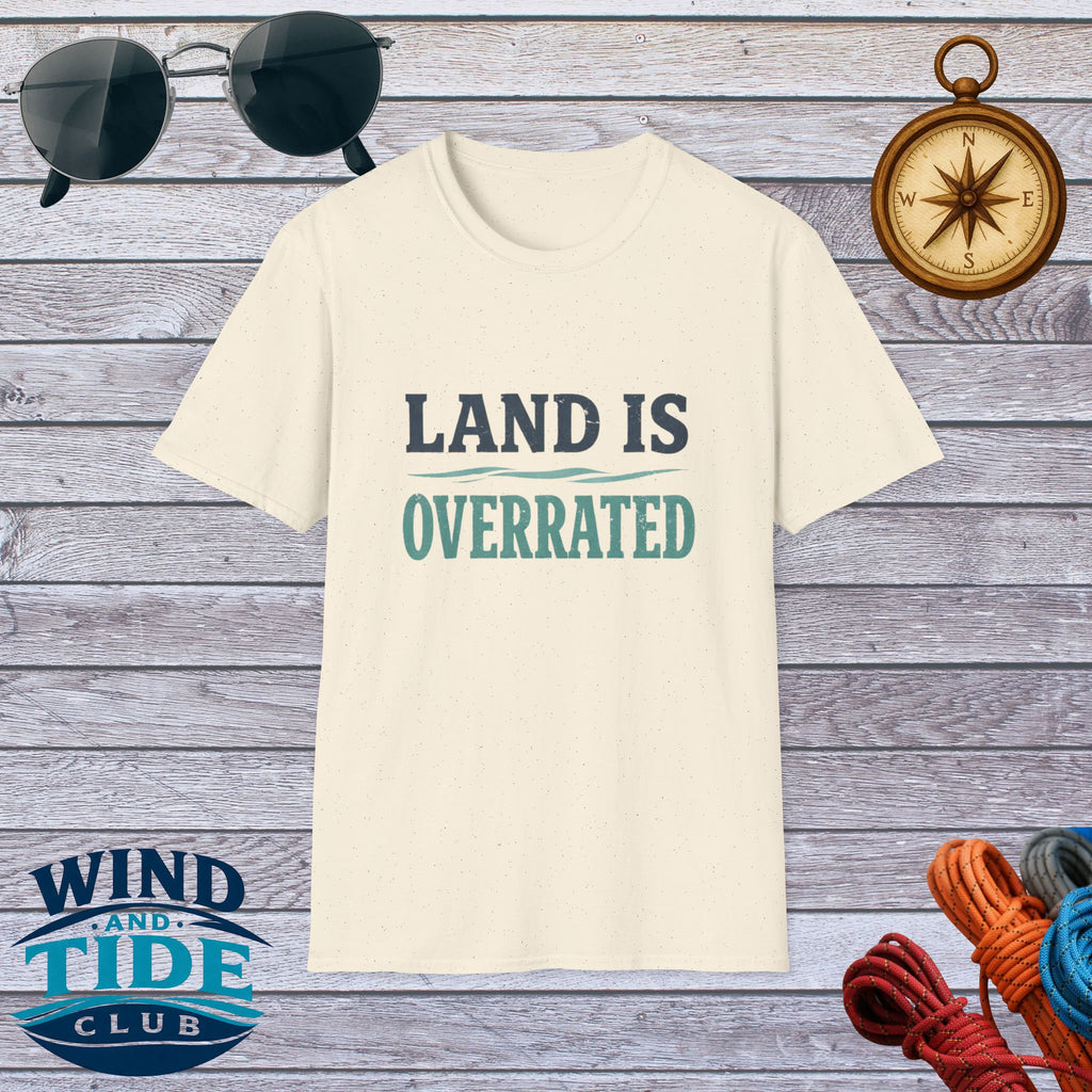 "Land Is Overrated" Adventure Travel Tee