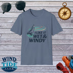Sailboat T-Shirt — "I Like It Wet & Windy" Nautical Sailing Tee