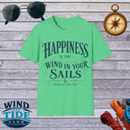 Happiness Is the Wind in Your Sails T-Shirt – Wind and Tide Club