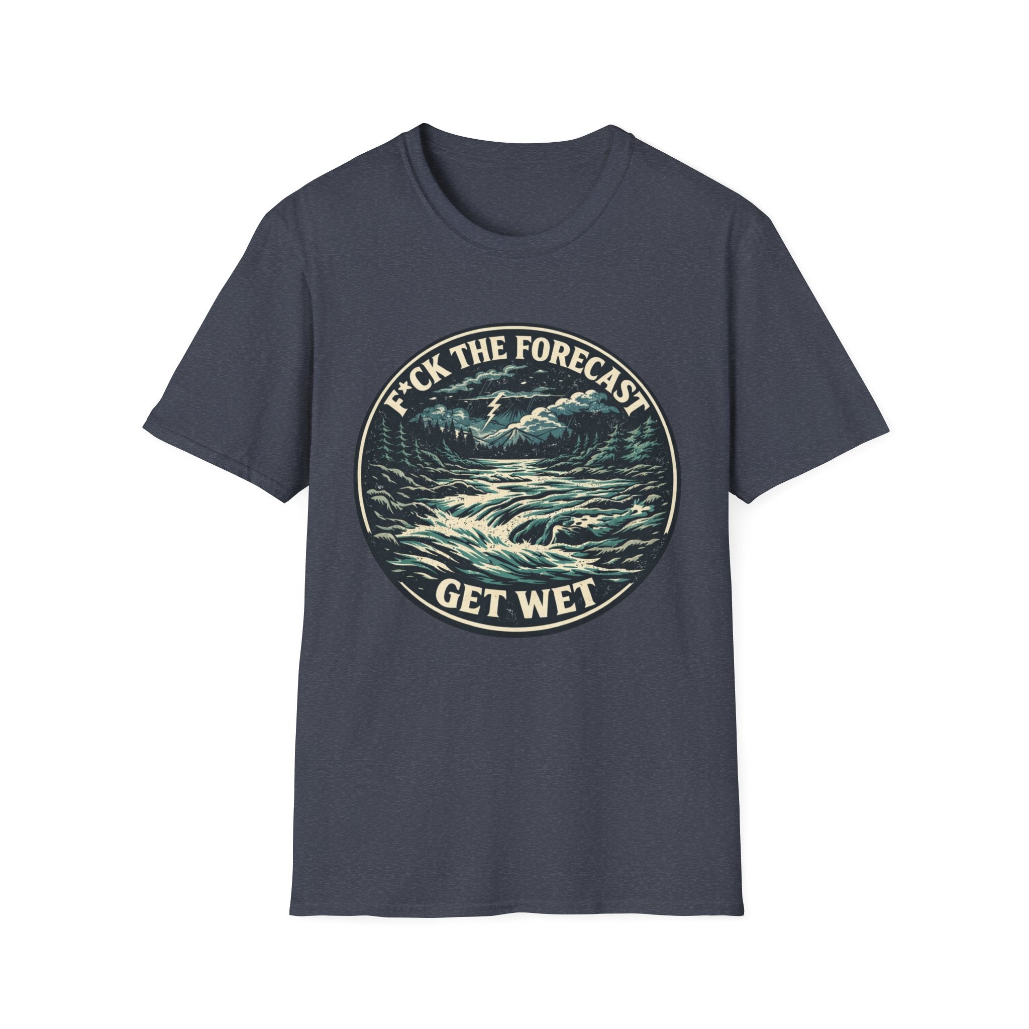 Get Wet Surf Tee — “F*ck the Forecast” Ocean Wave T-Shirt