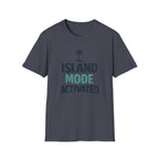 Island Mode Activated T-Shirt