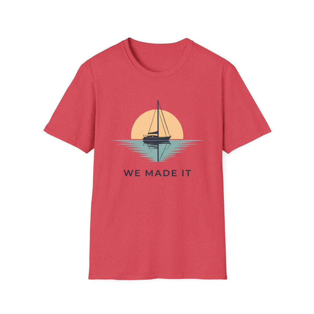 Sailboat "We Made It" T-Shirt — Sunset Nautical Tee