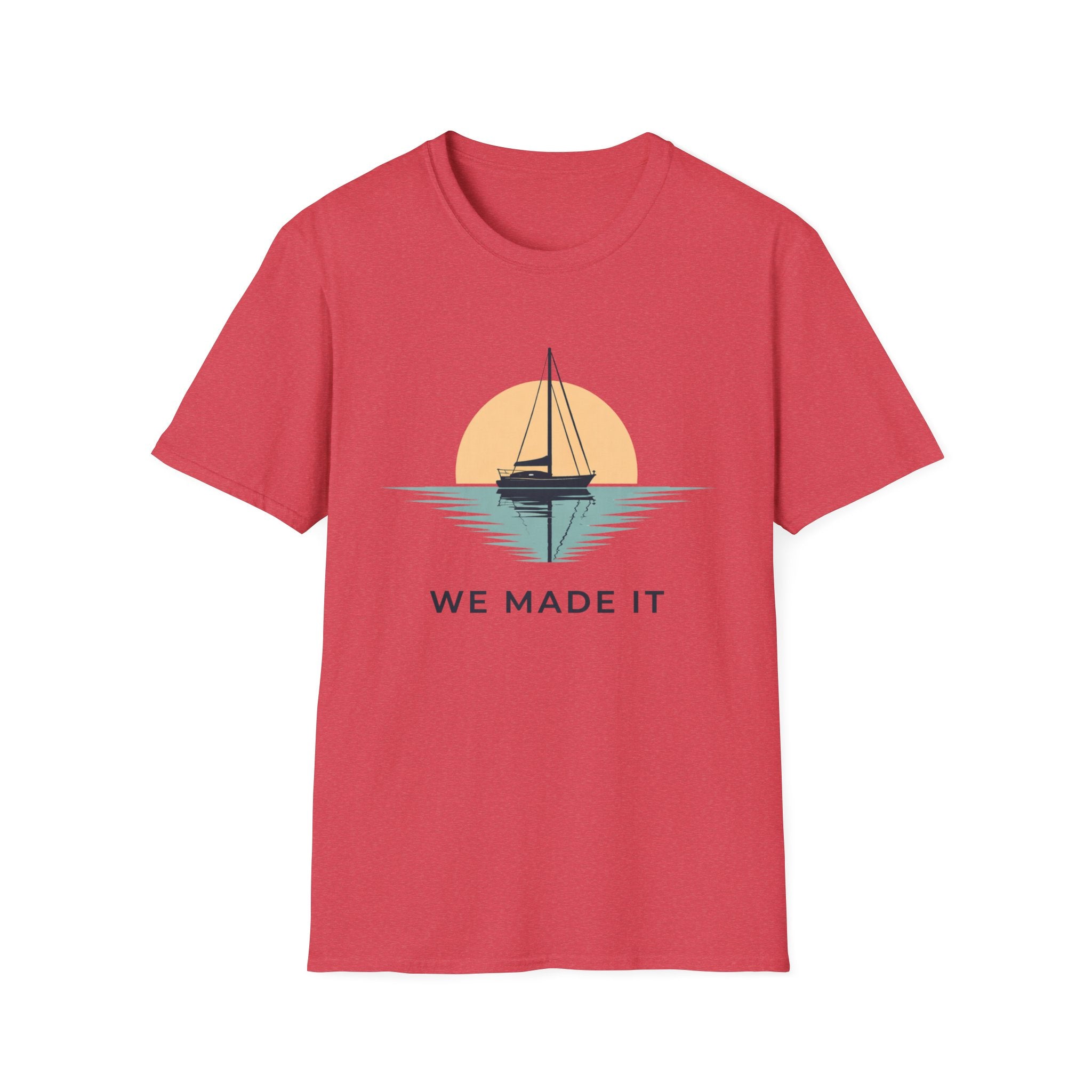 Sailboat "We Made It" T-Shirt — Sunset Nautical Tee