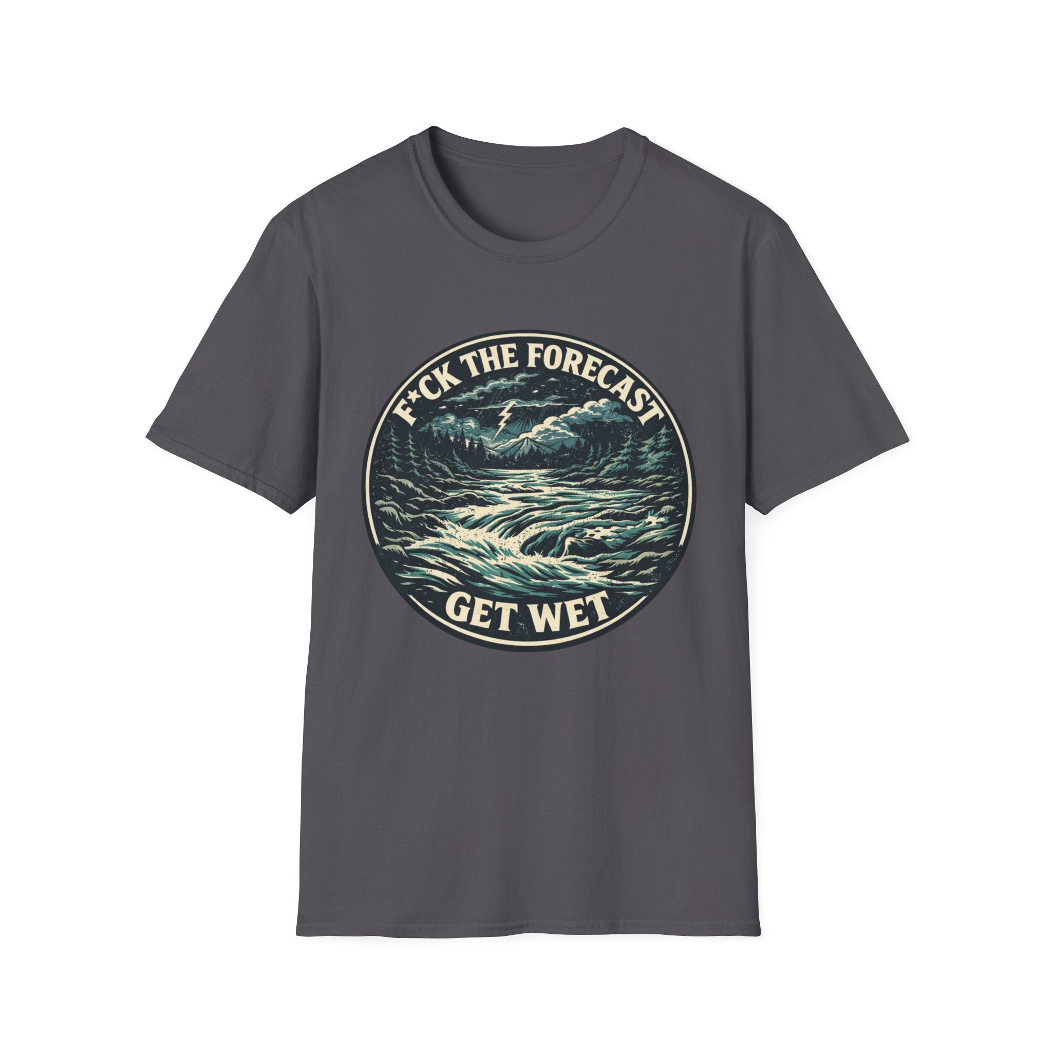 Get Wet Surf Tee — “F*ck the Forecast” Ocean Wave T-Shirt
