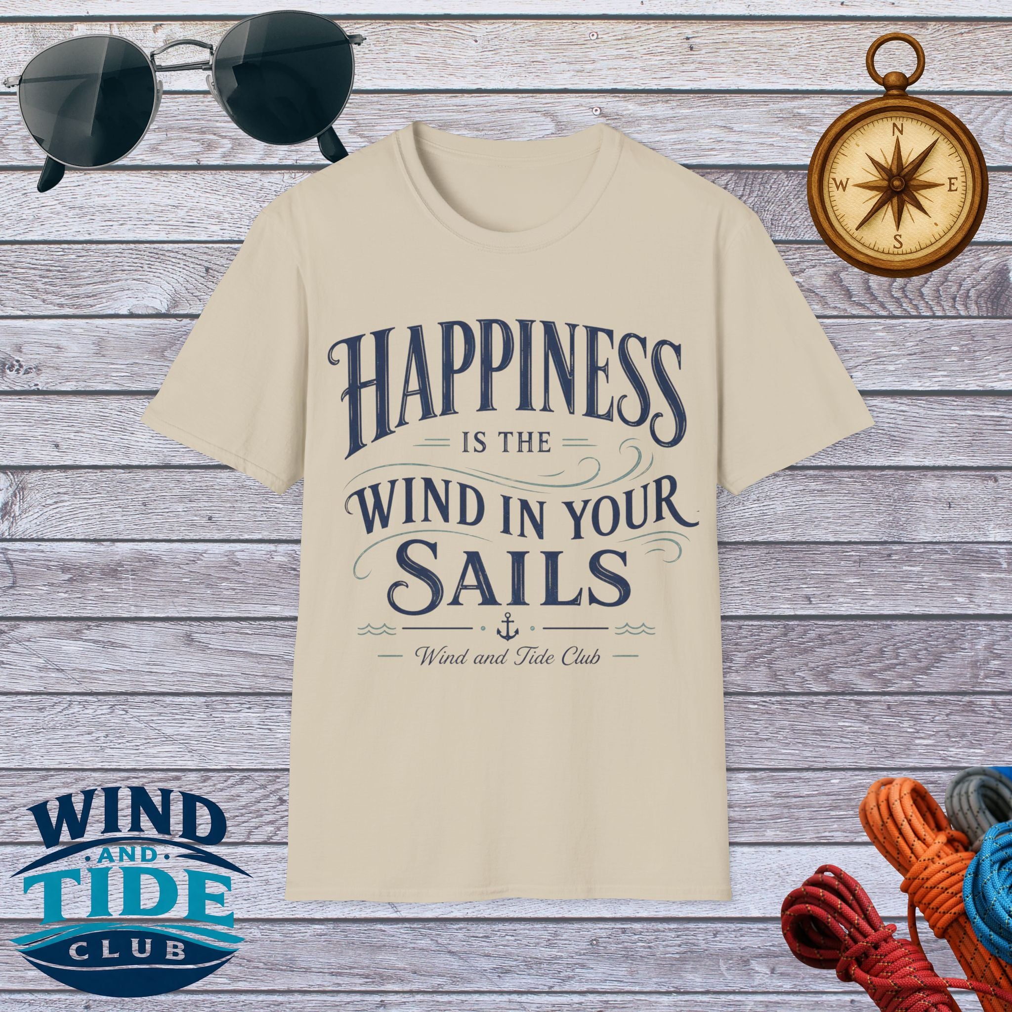Happiness Is the Wind in Your Sails T-Shirt – Wind and Tide Club