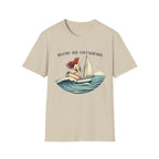 Blow Me Offshore Sailboat Tee — Vintage Pinup Sailing T-Shirt