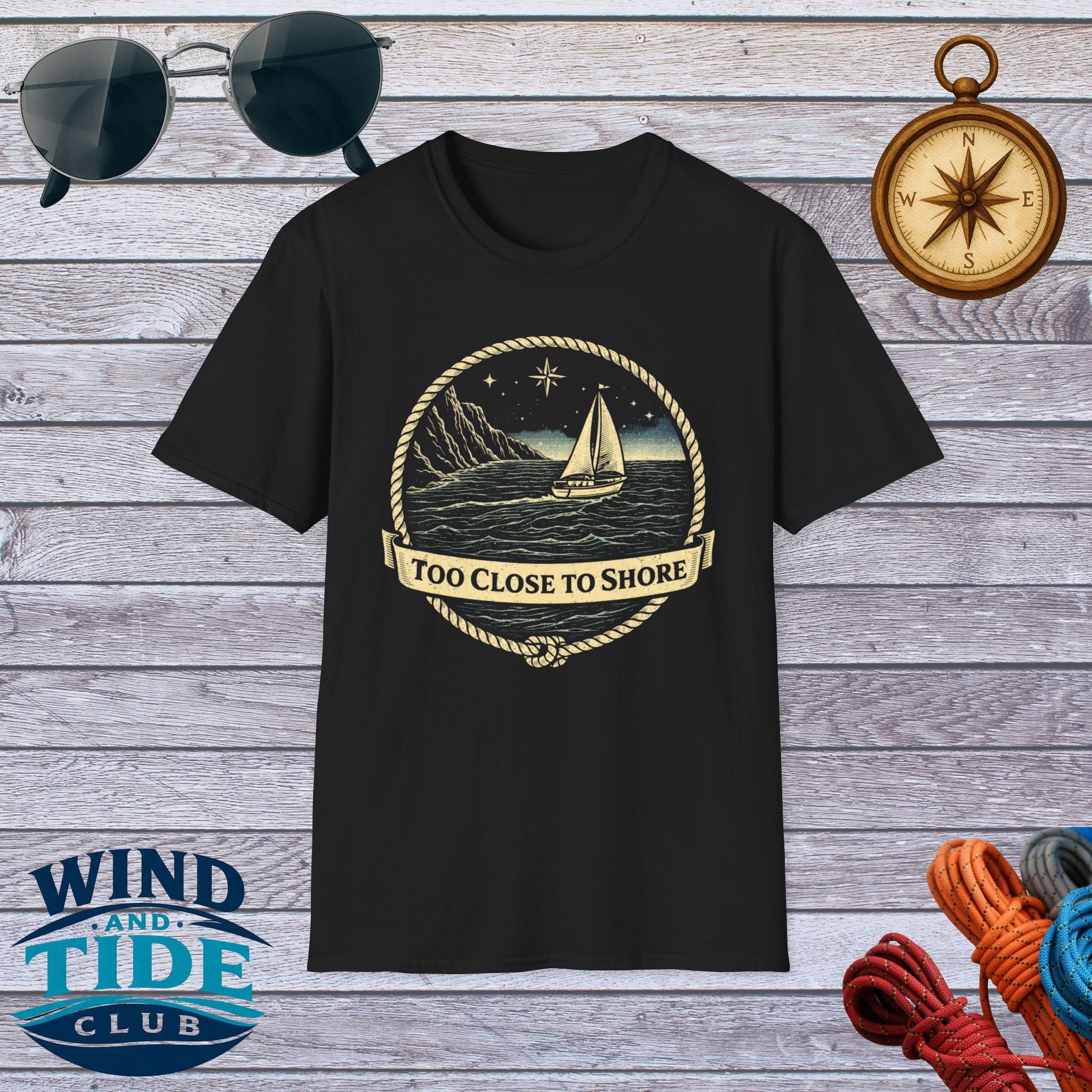 Sailboat Graphic T‑Shirt — "Too Close to Shore" Nautical Adventure Tee