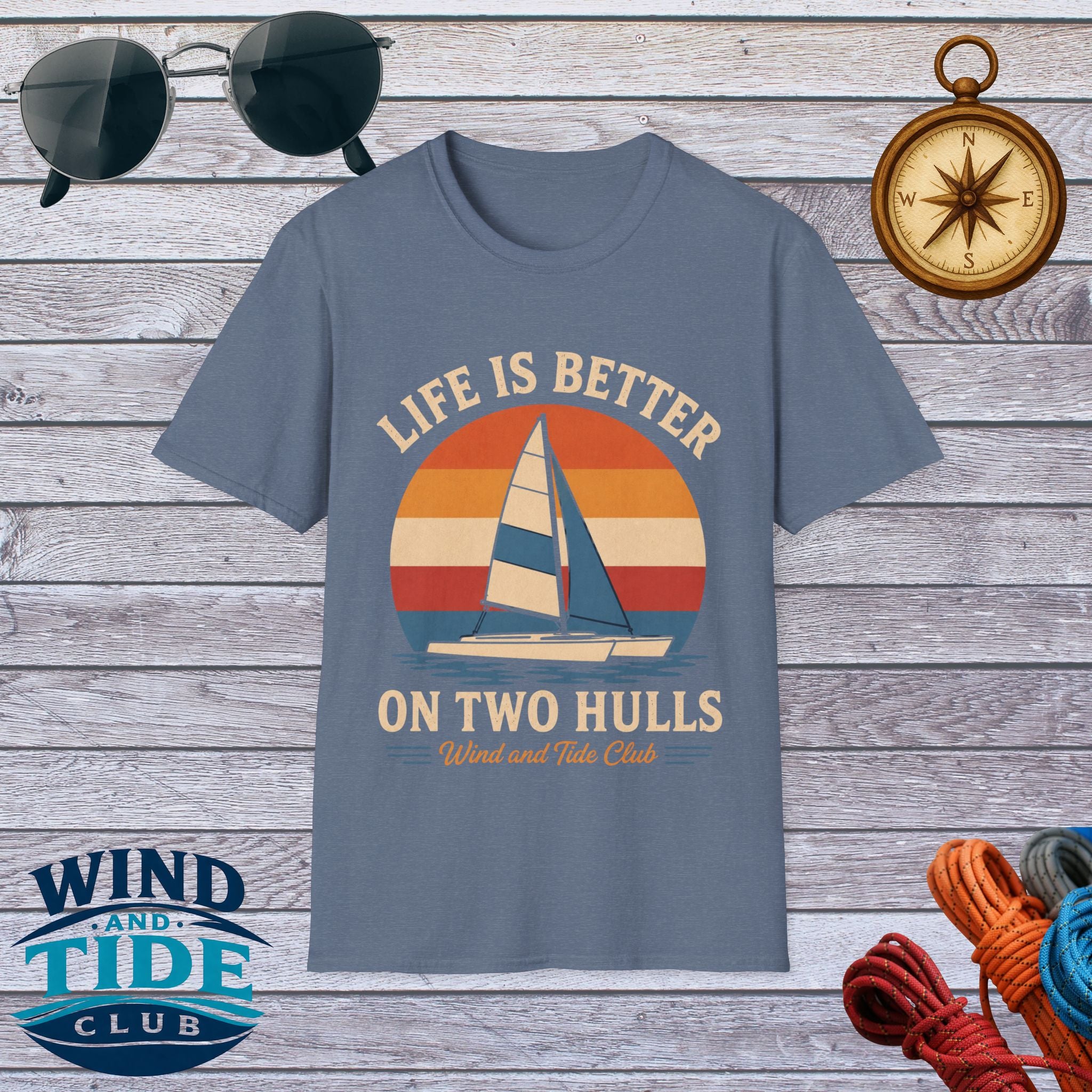 Life Is Better on Two Hulls T-Shirt – Wind and Tide Club