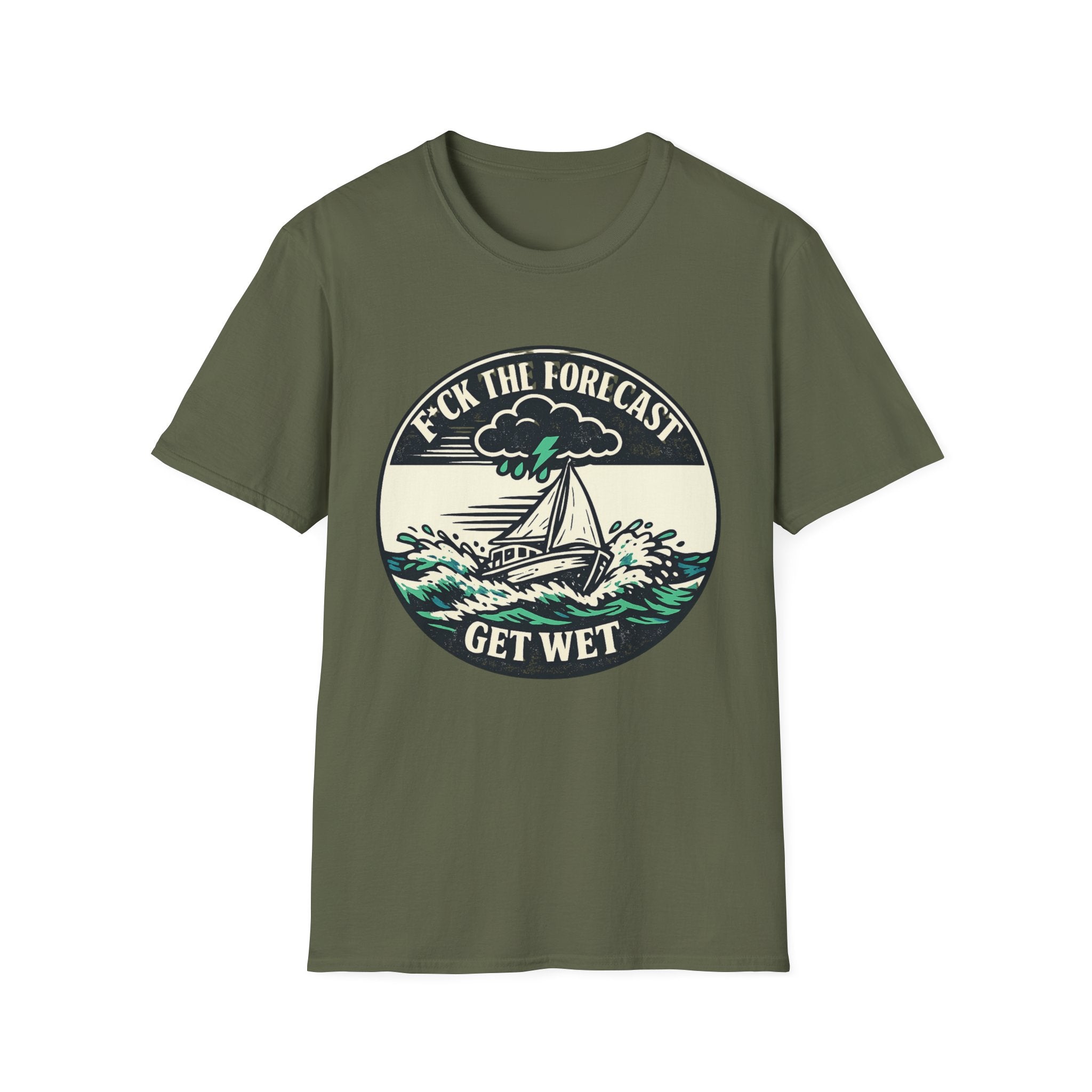 Get Wet Sailing T-Shirt — “F*ck the Forecast” Stormy Boat Graphic Tee
