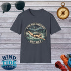 T-Shirt — "F*ck the Forecast, Get Wet" Vintage Swimmer Tee