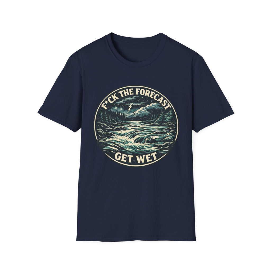 Get Wet Surf Tee — “F*ck the Forecast” Ocean Wave T-Shirt