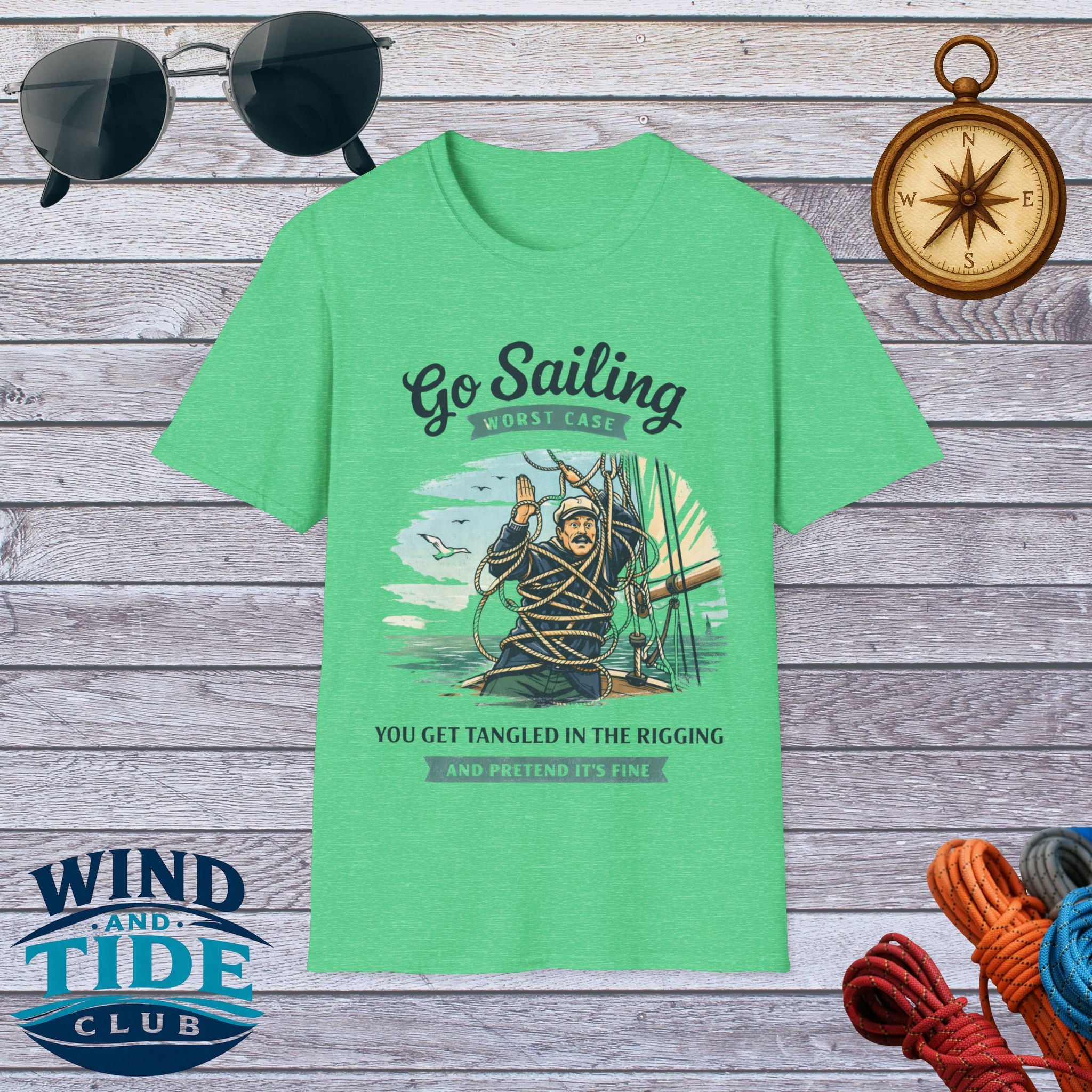 Sailing Humor T-Shirt - "Go Sailing Worst Case You Get Tangled in the Rigging" Nautical Tee