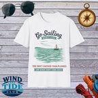 Go Sailing T-Shirt — "Go Sailing Worst Case" Nautical Crew Tee
