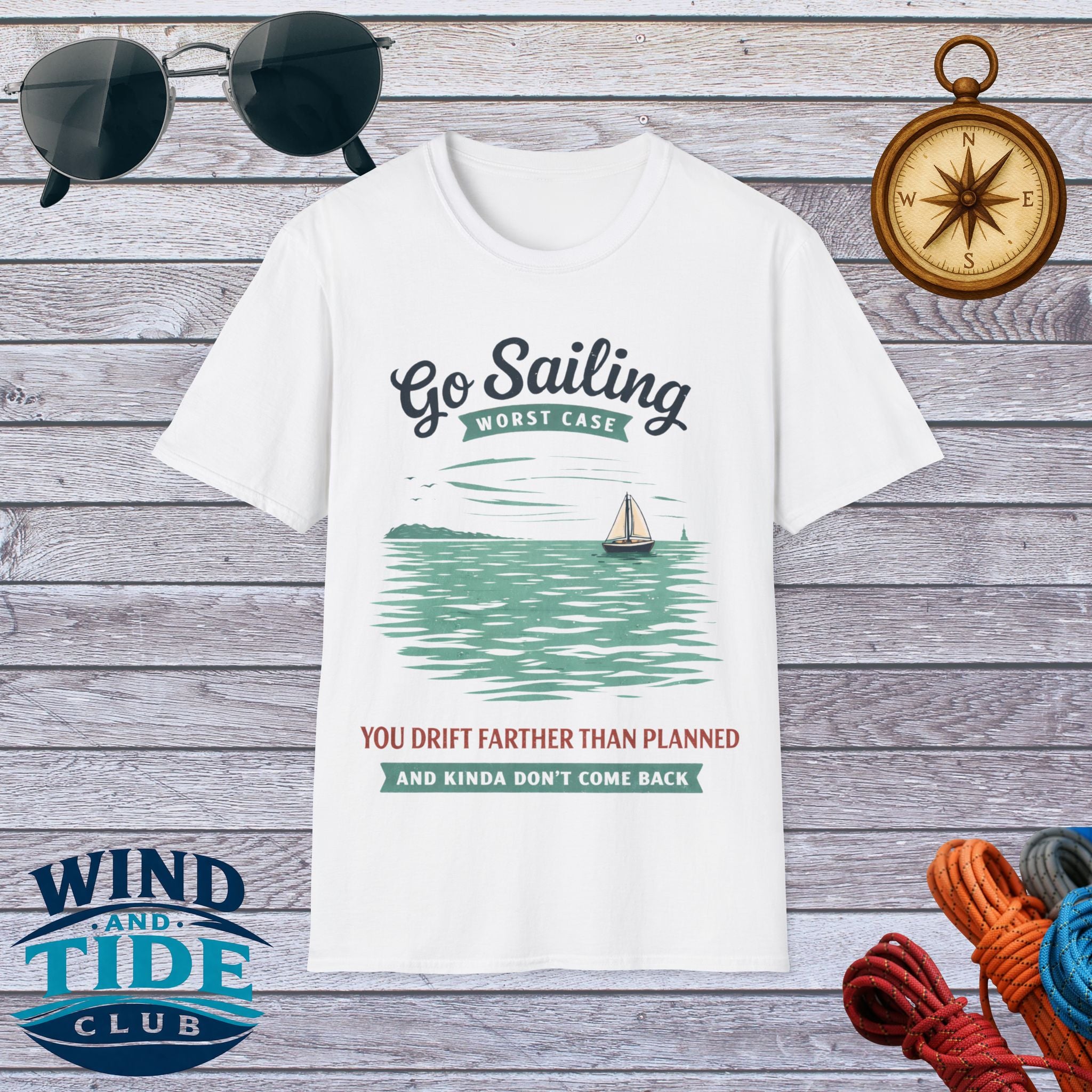 Go Sailing T-Shirt — "Go Sailing Worst Case" Nautical Crew Tee