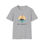 Sailboat "We Made It" T-Shirt — Sunset Nautical Tee