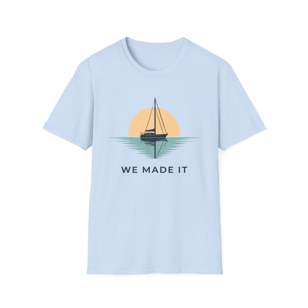Sailboat "We Made It" T-Shirt — Sunset Nautical Tee