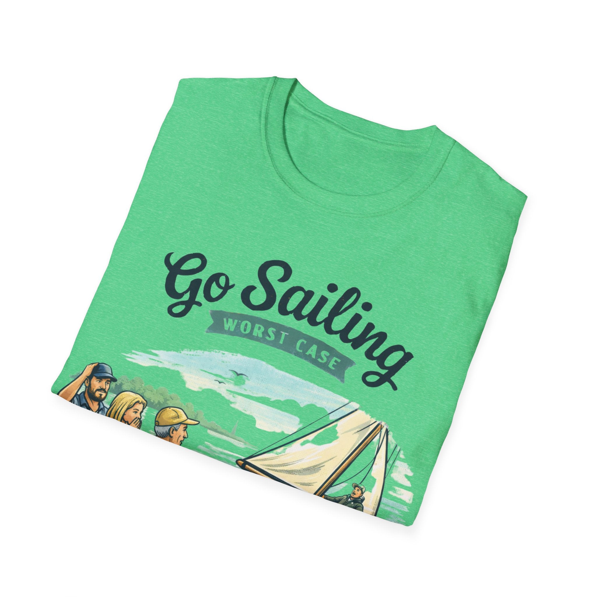 Go Sailing T-Shirt — "Go Sailing Worst Case You Miss the Dock" Vintage Nautical Tee