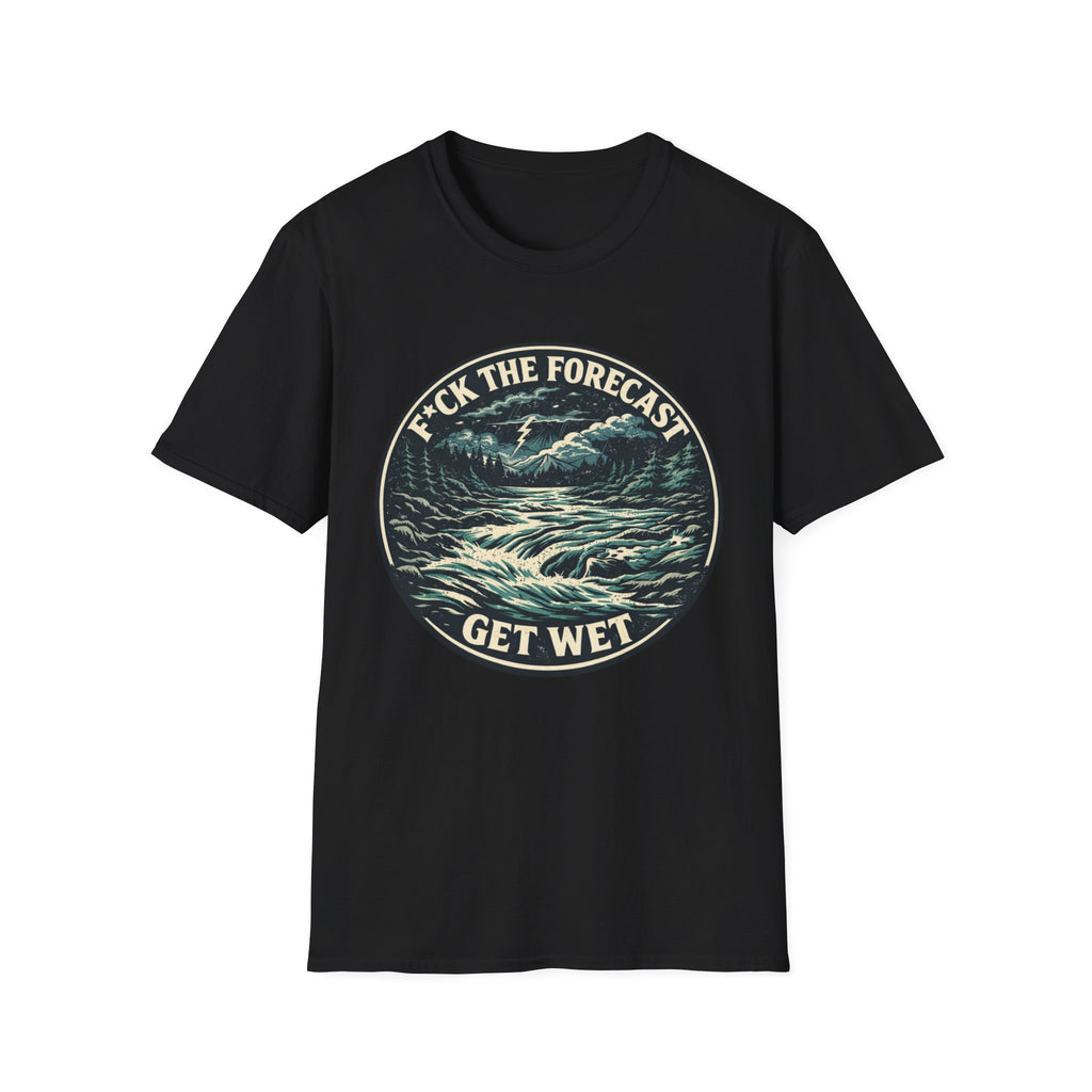 Get Wet Surf Tee — “F*ck the Forecast” Ocean Wave T-Shirt