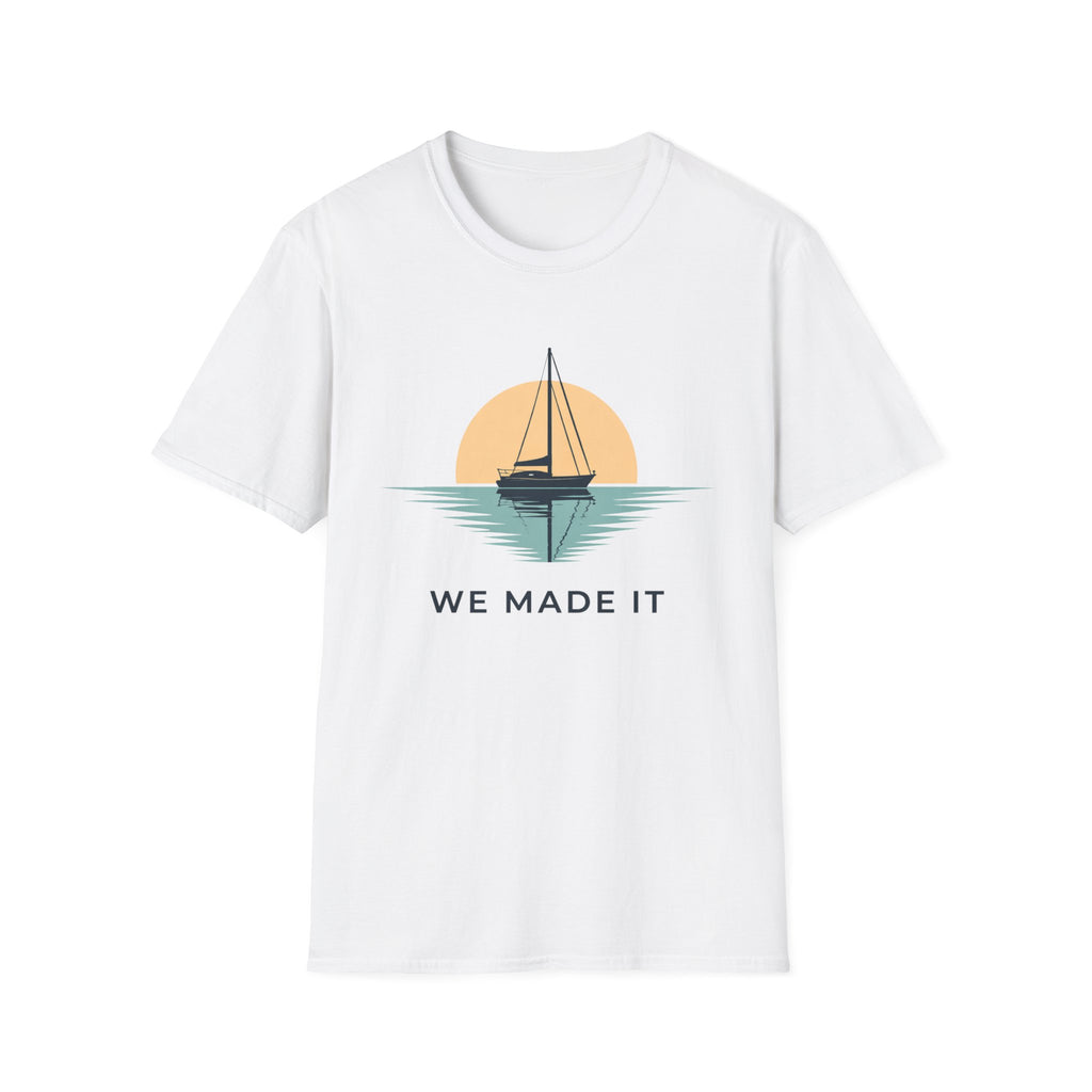Sailboat "We Made It" T-Shirt — Sunset Nautical Tee