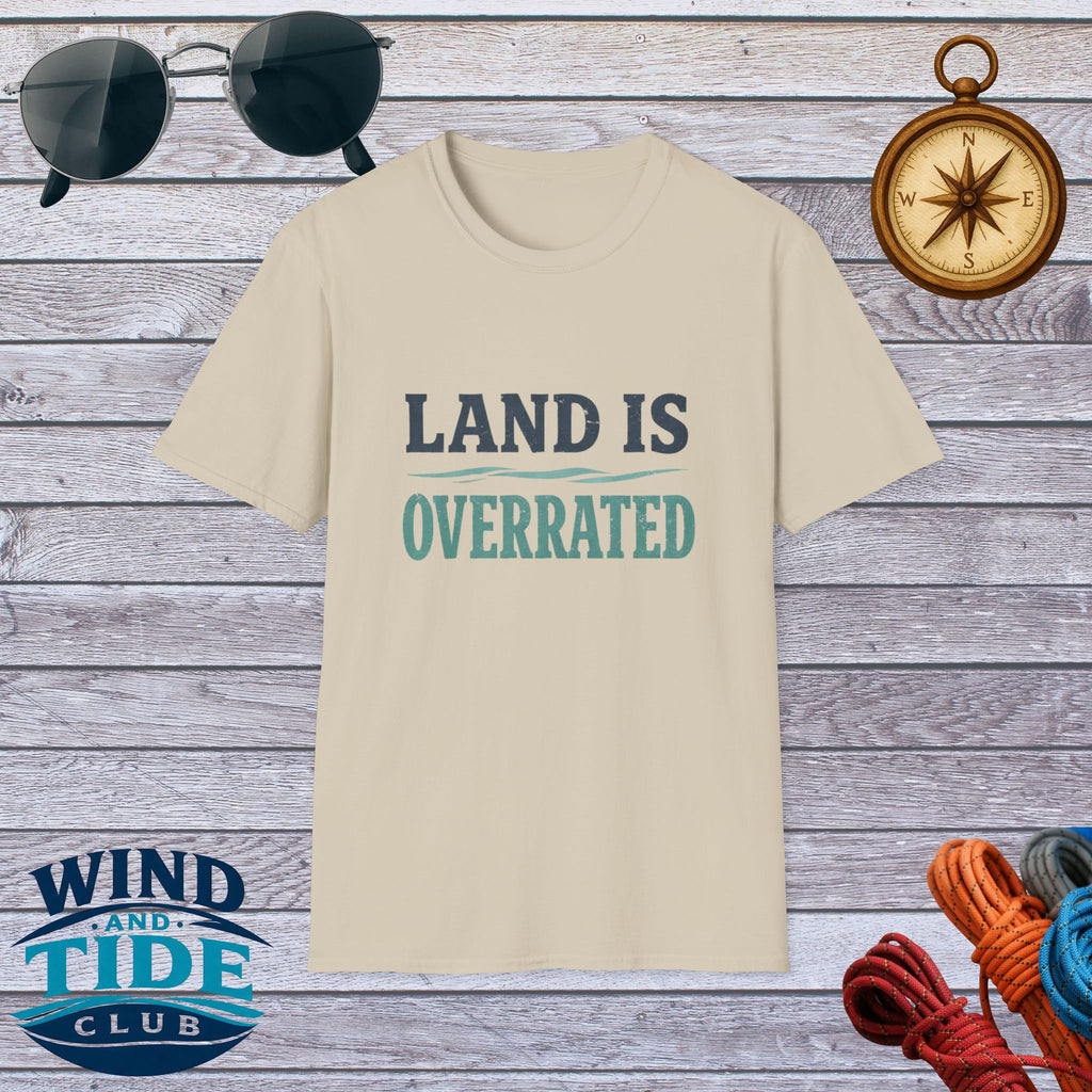 "Land Is Overrated" Adventure Travel Tee