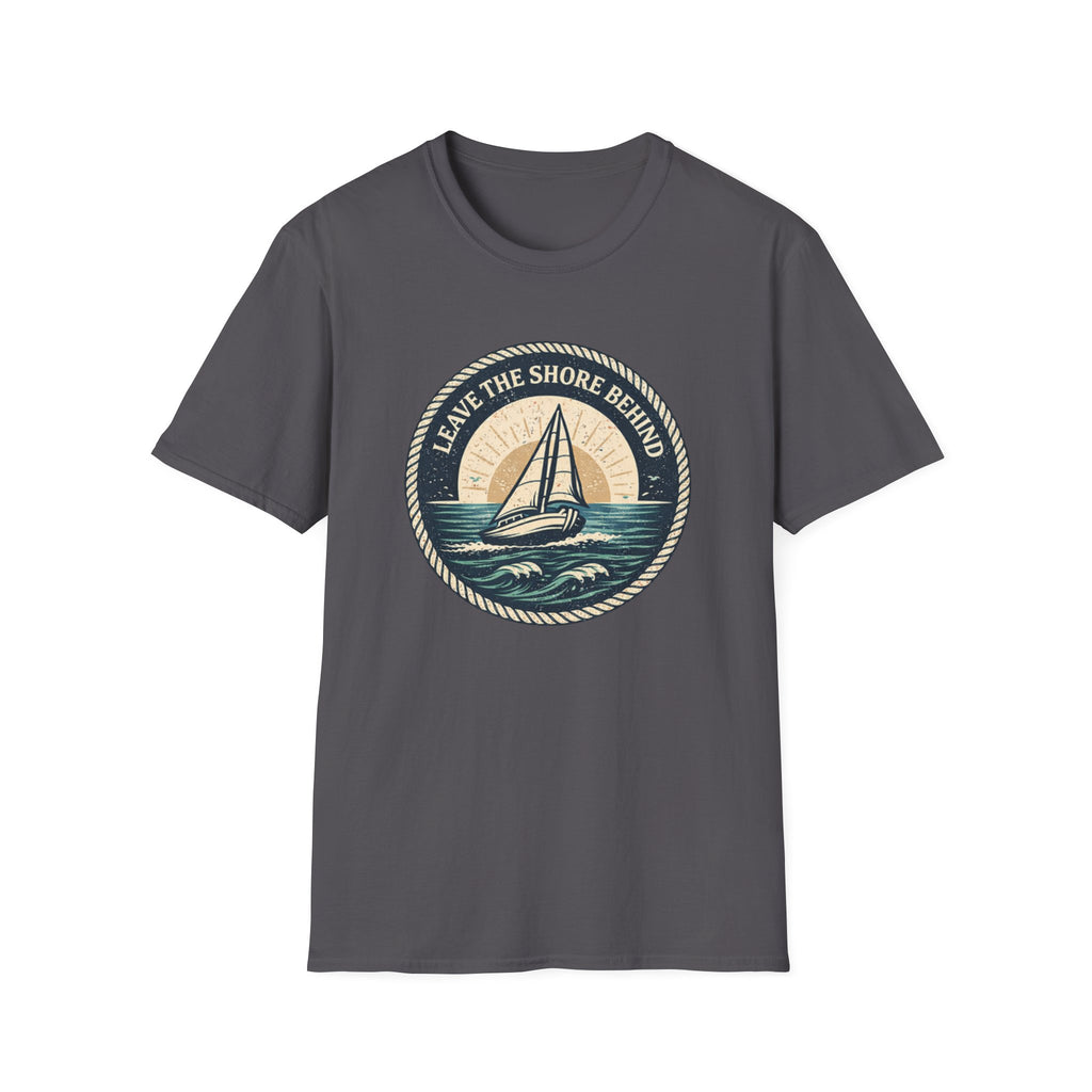 Sailboat Tee — "Leave the Shore Behind" Nautical Adventure T-Shirt