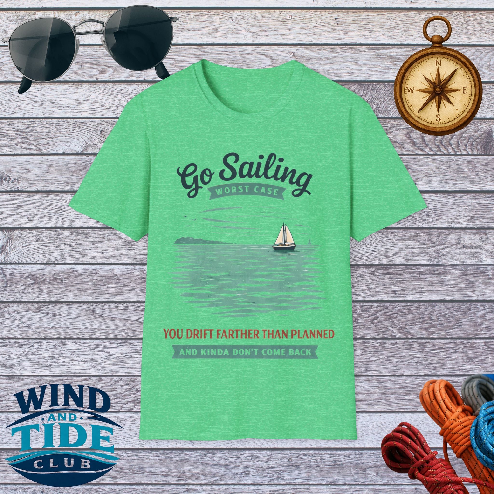 Go Sailing T-Shirt — "Go Sailing Worst Case" Nautical Crew Tee