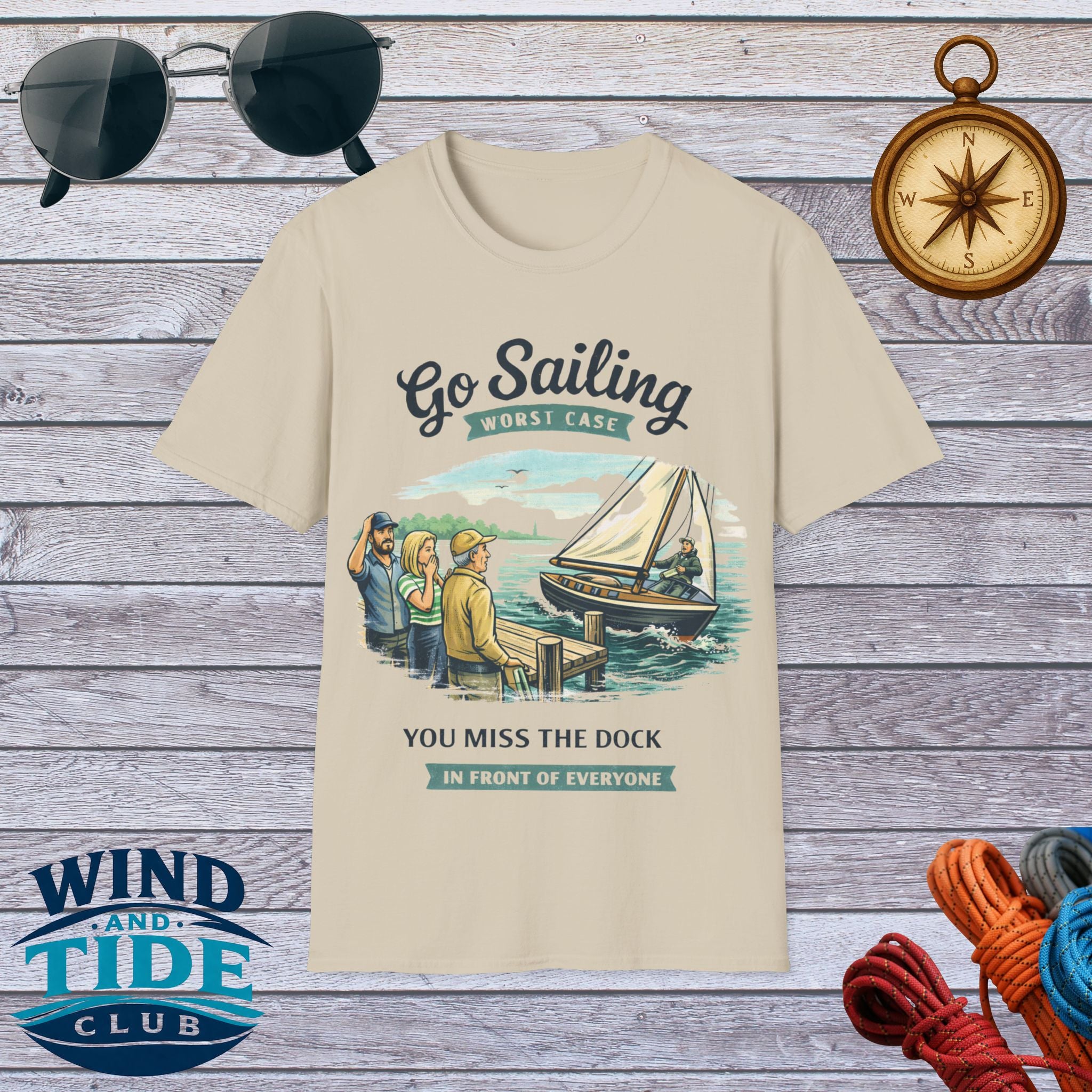 Go Sailing T-Shirt — "Go Sailing Worst Case You Miss the Dock" Vintage Nautical Tee