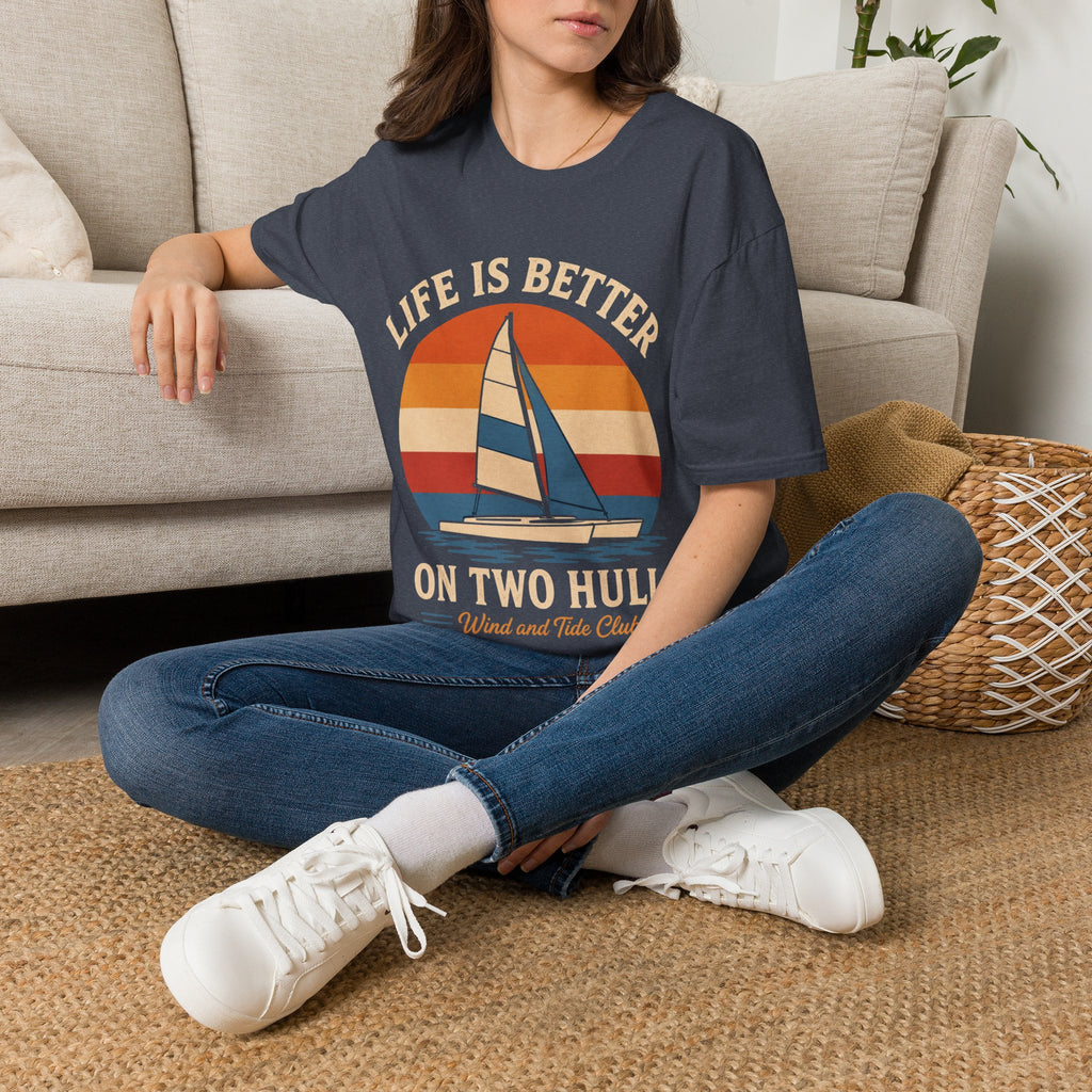 Life Is Better on Two Hulls T-Shirt – Wind and Tide Club